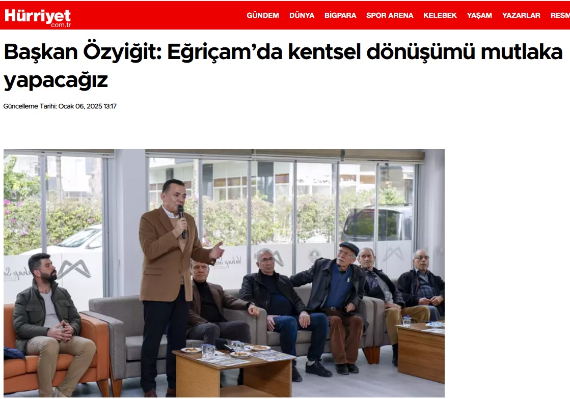 Başkan Özyiğit “Eğriçam’da kentsel dönüşümü mutlaka yapacağız”