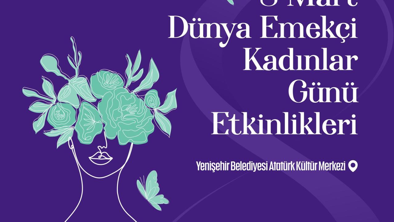 Yenişehir Belediyesinden 8 Mart’a özel dolu dolu etkinlik programı