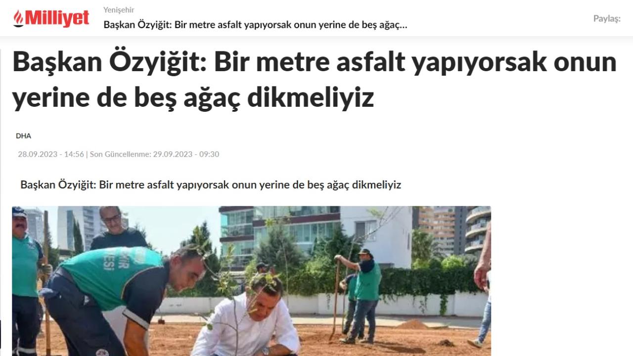 Başkan Özyiğit, “Bir metre asfalt yapıyorsak onun yerine de beş ağaç dikmeliyiz”