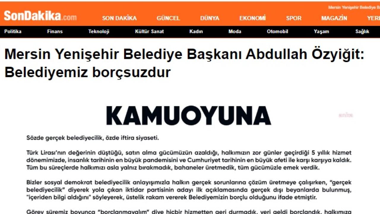 Mersin Yenişehir Belediye Başkanı Abdullah Özyiğit: Belediyemiz borçsuzdur