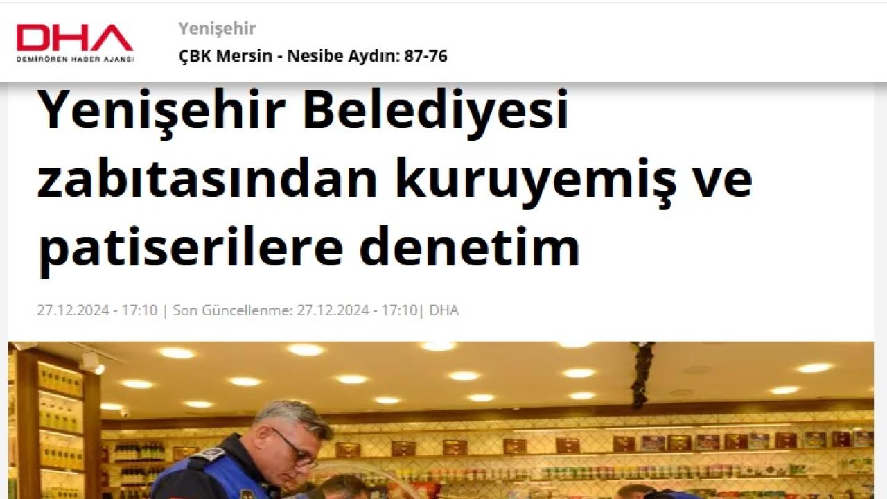 Yenişehir Belediyesi zabıtası kuruyemiş ve patiseri işletmelerini denetlendi