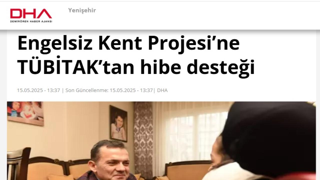 Yenişehir Belediyesinin Engelsiz Kent Projesi’ne TÜBİTAK’tan hibe desteği