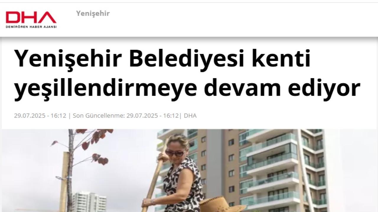 Yenişehir Belediyesi kenti yeşillendirmeye devam ediyor
