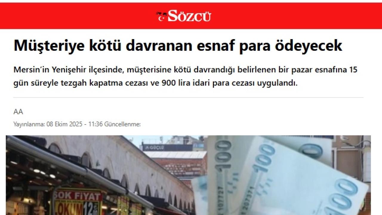 Müşteriye kötü muamelede bulunan pazarcıya 'tezgah kapatma' cezası