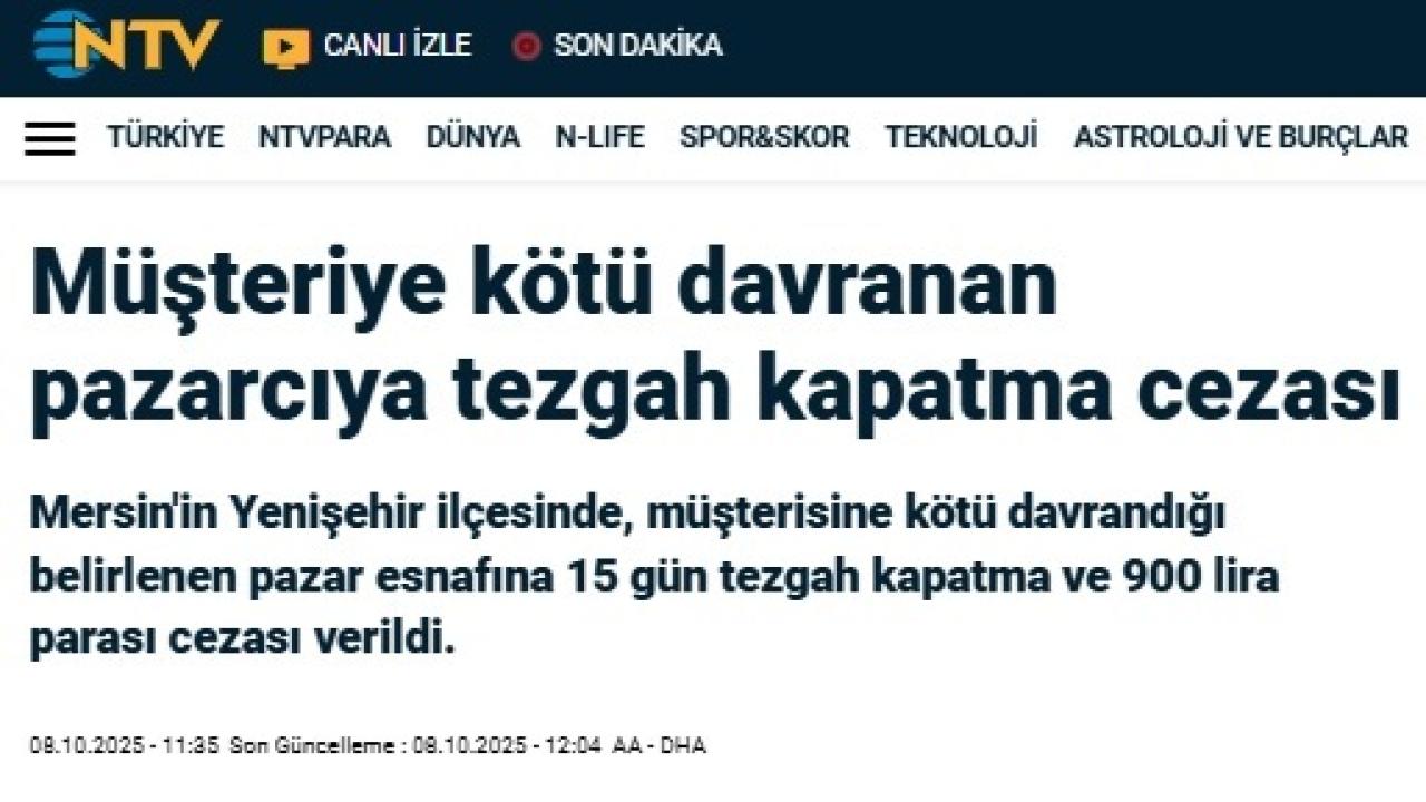 Müşteriye kötü muamelede bulunan pazarcıya 'tezgah kapatma' cezası