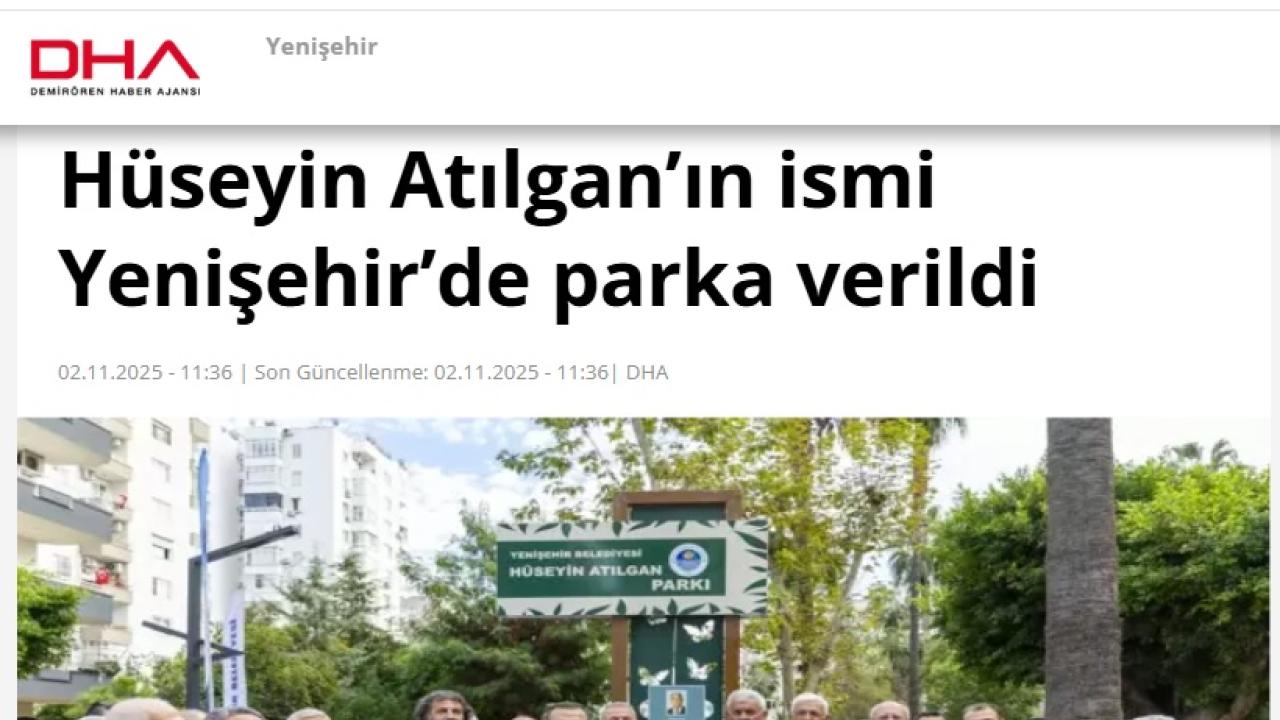 Hüseyin Atılgan’ın ismi Yenişehir’de parka verildi
