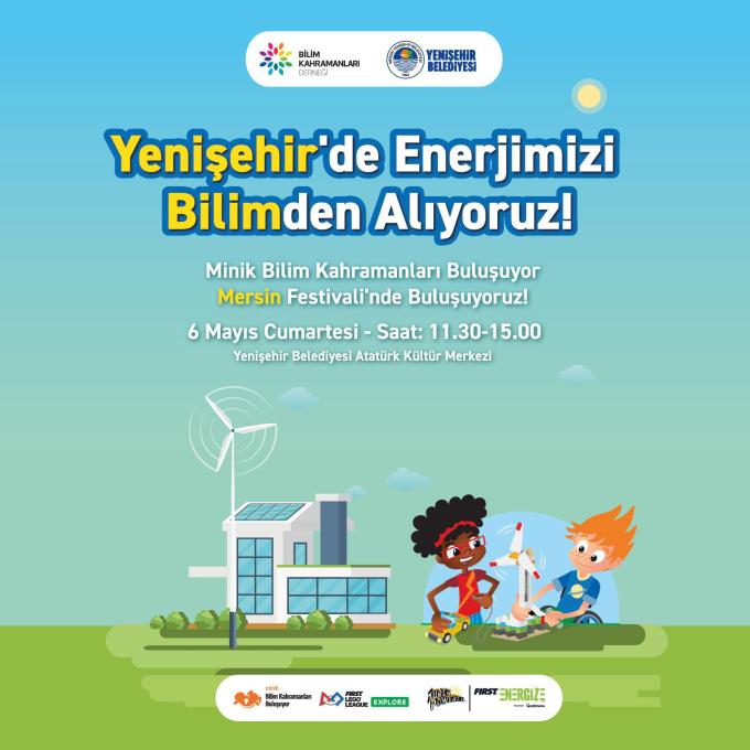 Minik Bilim Kahramanları Buluşuyor Mersin Festivali'nde