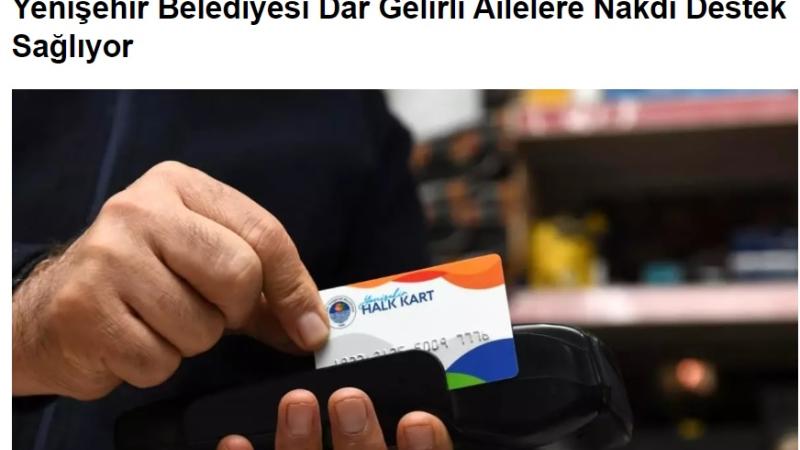 Yenişehir Belediyesi halk kartın aylık tutarlarını yatırdı