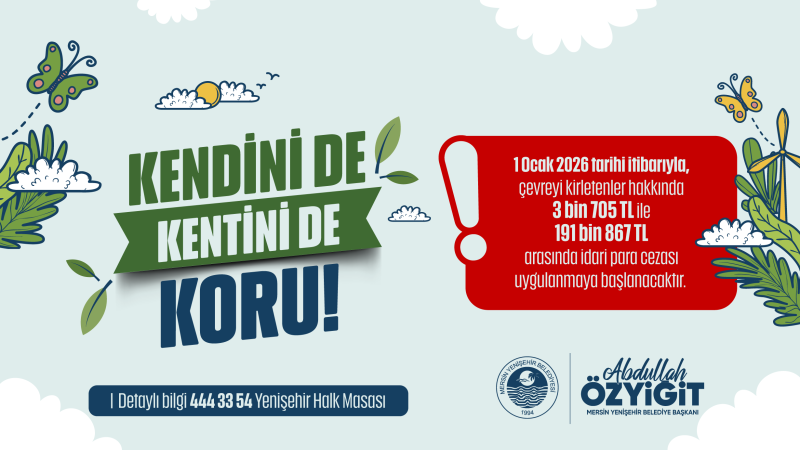 Yenişehir Belediyesinden temizlik hareketi “Kendini de Kentini de Koru”