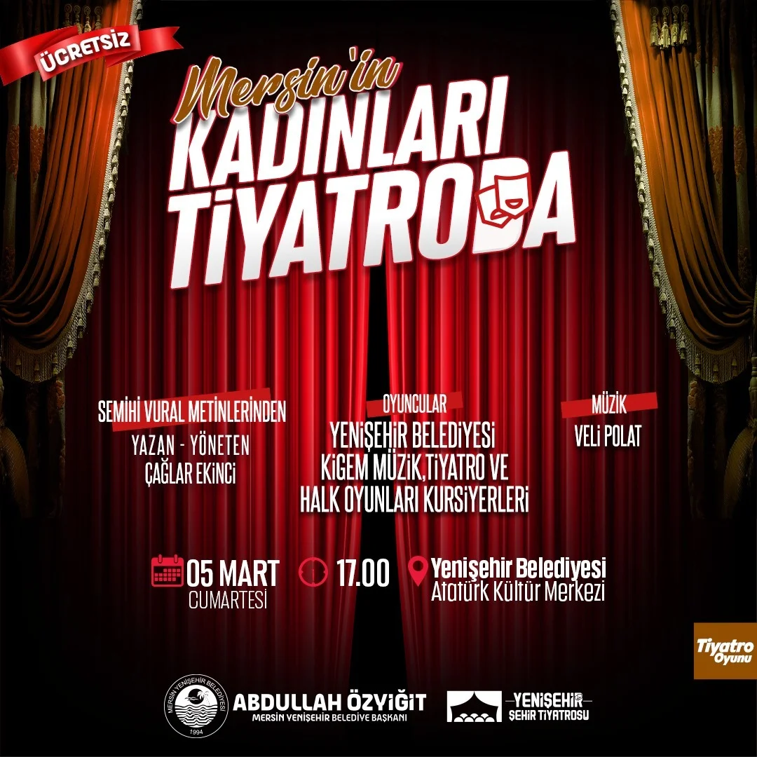 Mersin'in Kadınları Tiyatro oyunumuza bekliyoruz